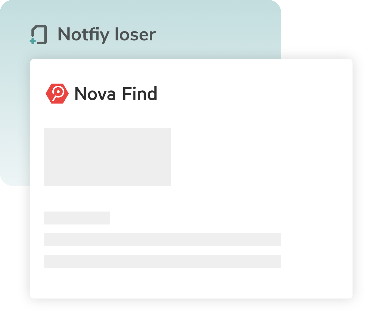 Graphic. Nova Find can be used to notify losers.
